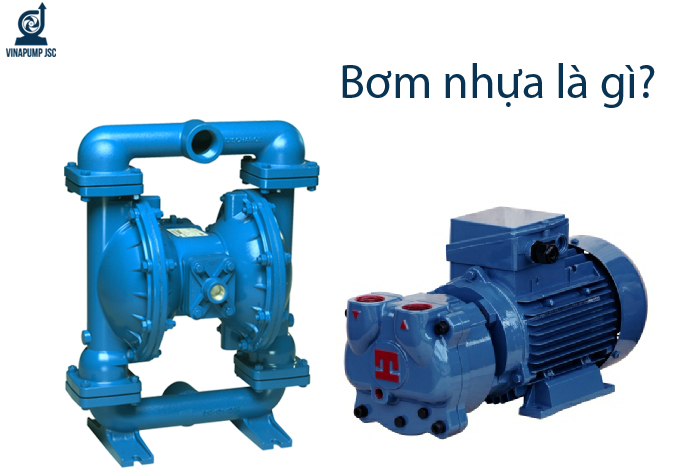 Bơm nhựa : Cấu tạo, phân loại, ưu nhược điểm, Báo giá Mới nhất