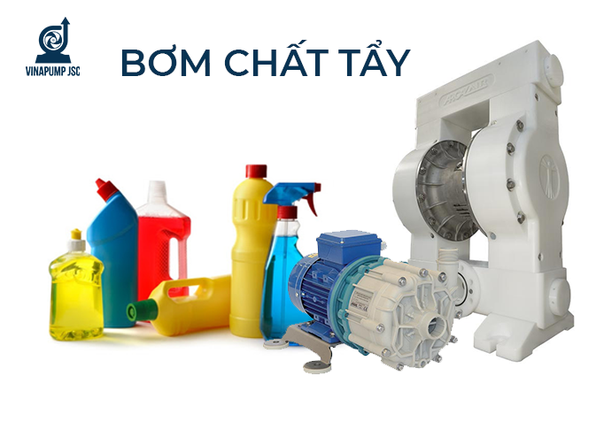 Bơm chất tẩy : Phân loại, kinh nghiệm chọn mua Cực hay