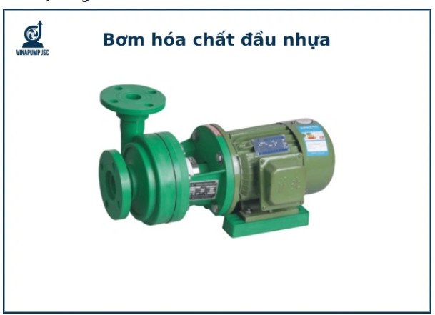 Bơm hóa chất đầu nhựa: Phân loại, đặc điểm và ứng dụng