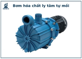 Đặc điểm nổi bật máy bơm hóa chất ly tâm tự mồi