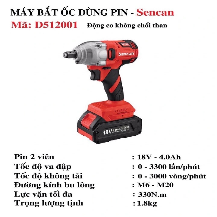 Máy Bắt Ốc Dùng Pin 18V Sencan D512001