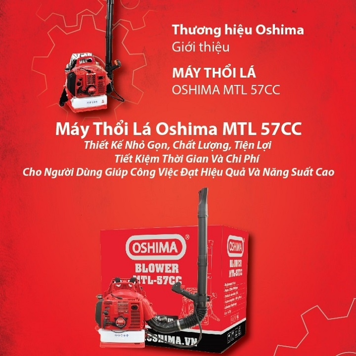 Máy thổi lá Oshima MTL 57CC chạy xăng 2 thì