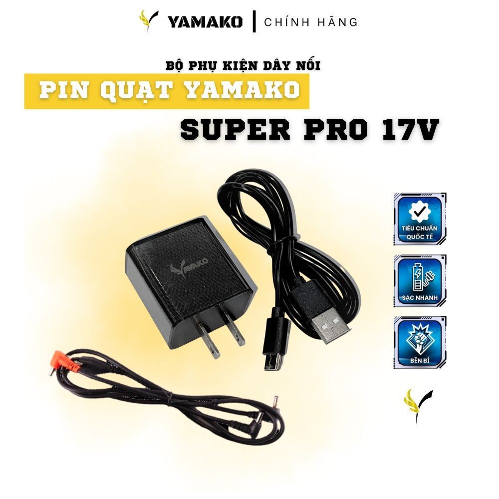 Bộ phụ kiện dây nối quạt và sạc pin bộ pin quạt 17V - 30.000MAH - Phụ kiện áo điều hoà Yamako Nhật Bane