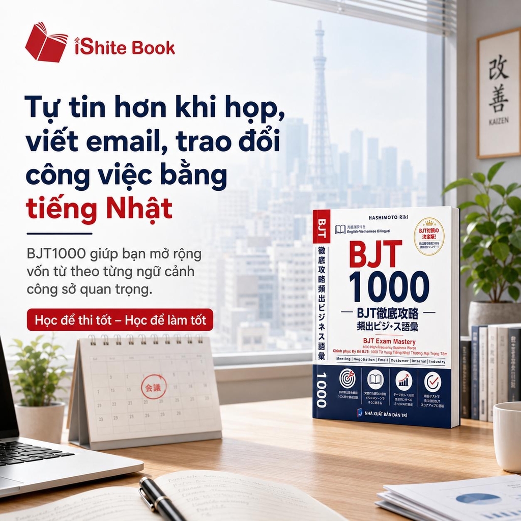 1000 từ vựng BJT (dịch tiếng Việt, tiếng Anh)