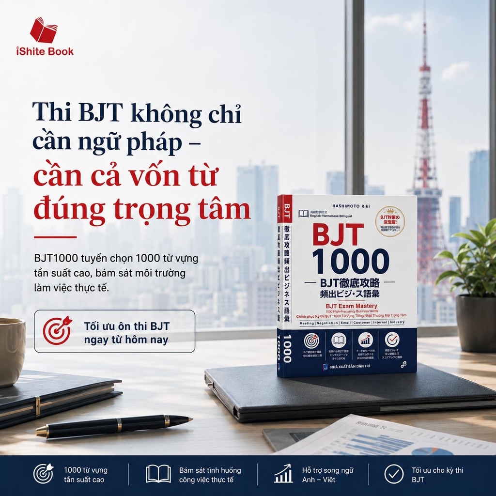 1000 từ vựng BJT (dịch tiếng Việt, tiếng Anh)