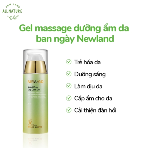 Gel massage dưỡng ẩm da ban ngày Newland  Xuất xứ: Hàn Quốc  Thương hiệu: Newland All Nature  Dung tích: 95ml 