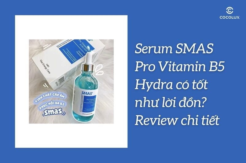 Serum Smas HA Plus và serum Smas B5