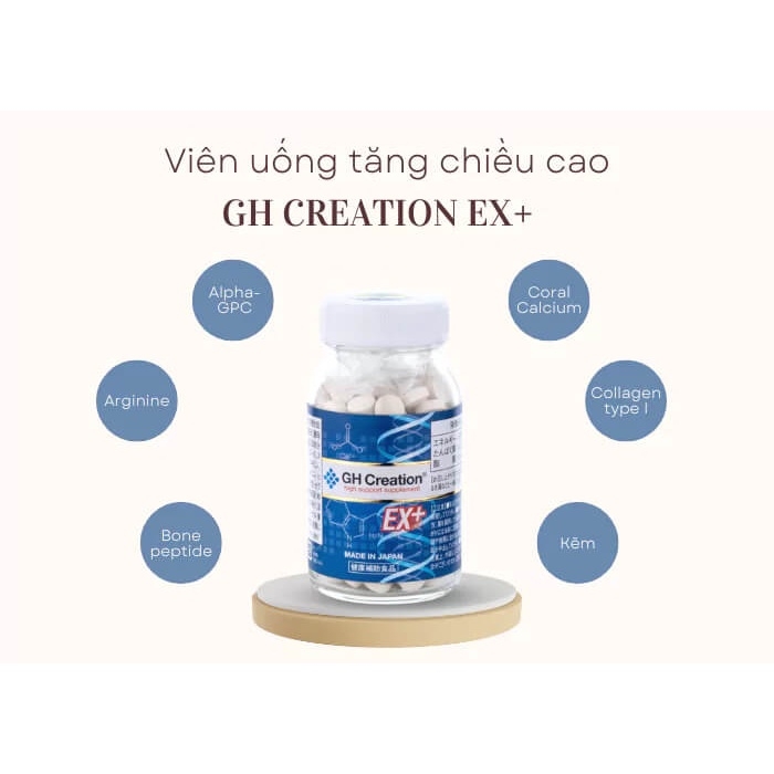 Viên uống tăng chiều cao GH Creation EX Nhật Bản - 270 viên