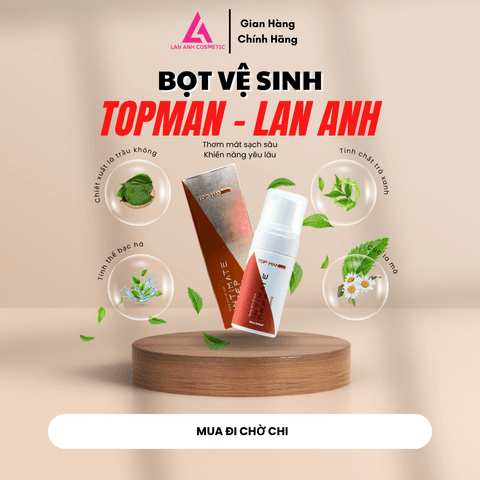 BỌT VỆ SINH NAM TOP-MAN 100ML CHIẾT XUẤT THIÊN NHIÊN, HƯƠNG THƠM NAM TÍNH QUYẾN RŨ - MỸ PHẨM LAN ANH