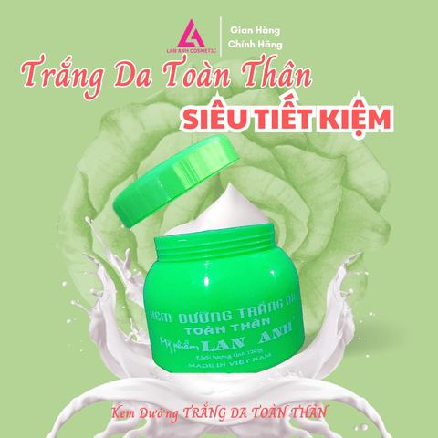 KEM DƯỠNG TRẮNG DA TOÀN THÂN CẤP TỐC 120G - LAN ANH COSMETIC