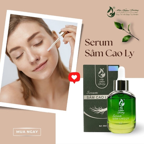 SERUM SÂM CAO LY 30ML - MỘC THIÊN HƯƠNG
