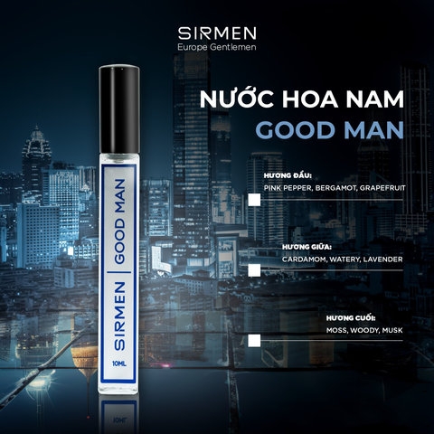 NƯỚC HOA NAM SIRMEN GOOD MAN EAU DE PARFUM CHÂU ÂU EUROPE GENTLEMEN CAO CẤP CHAI 10ML THƠM LỊCH LÃM CUỐN HÚT