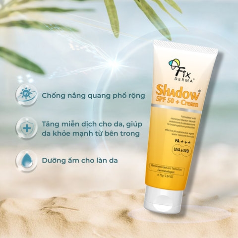 KEM CHỐNG NẮNG DƯỠNG ẨM SHADOW SPF 50+ CREAM - FIXDERMA TUÝP 75G