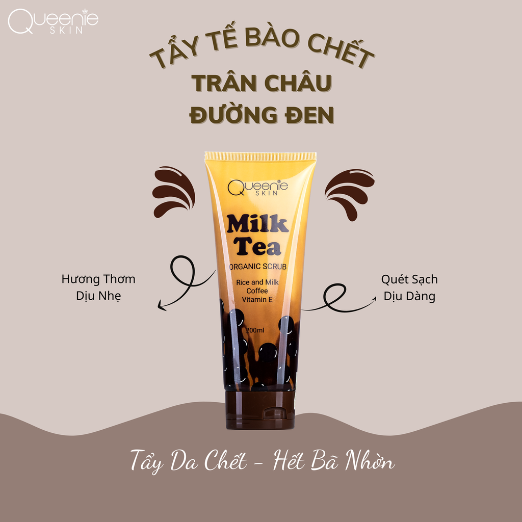 TẾ BÀO CHẾT MILK TEA 200ML - QUEENIE SKIN