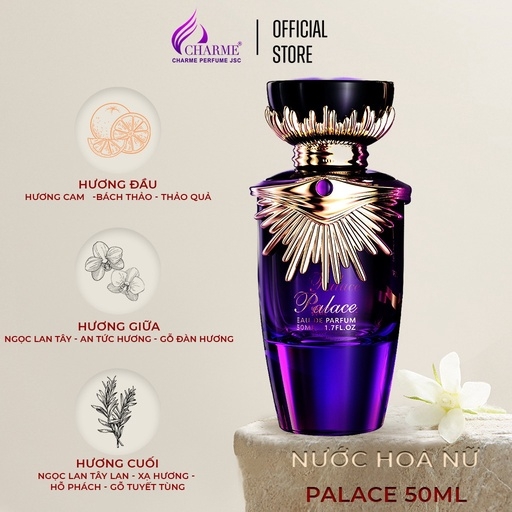 NƯỚC HOA NỮ CAO CẤP GOOD CHARME PALACE 50ML LƯU HƯƠNG LÂU PHONG CÁCH SANG TRỌNG, LÔI CUỐN, QUÝ PHÁI CHÍNH HÃNG