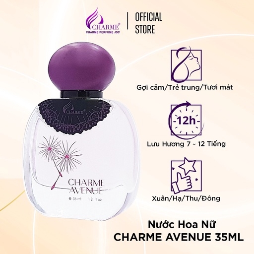 NƯỚC HOA NỮ CHARME AVENUE 35ML LƯU HƯƠNG LÂU HƯƠNG HOA CỎ NHẸ NHÀNG QUYẾN RŨ ĐẬM CHẤT QÚY CÔ THANH LỊCH CHÍNH HÃNG