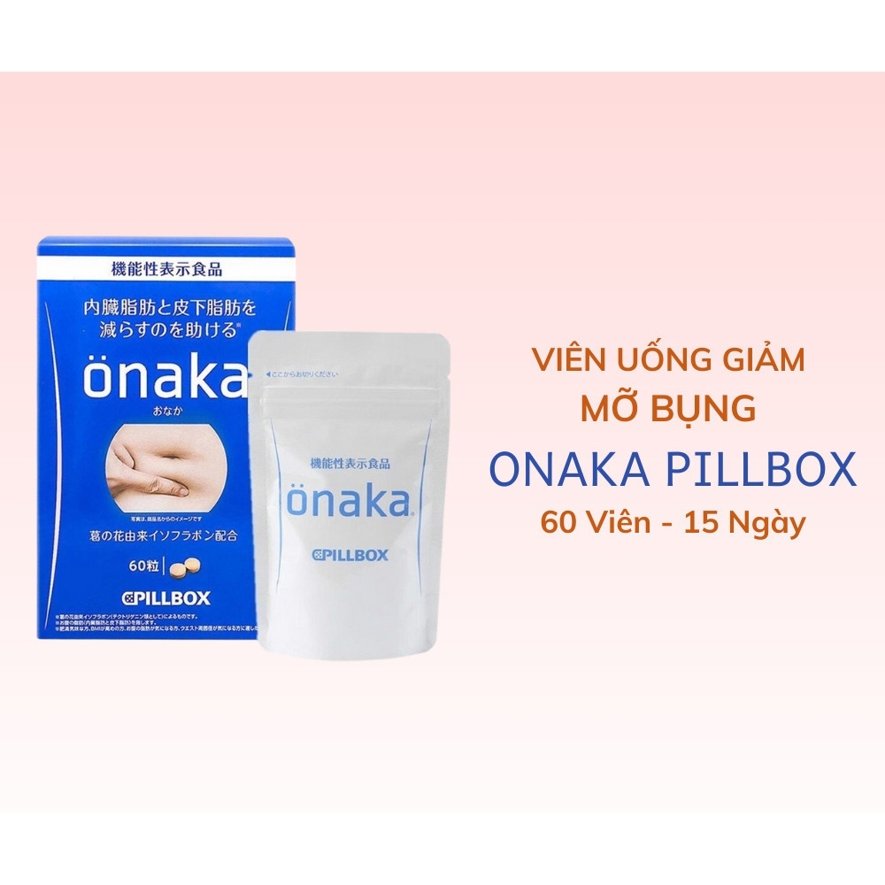 Viên Uống Giảm Mỡ Onaka Pillbox Nhật Bản 60 viên/
