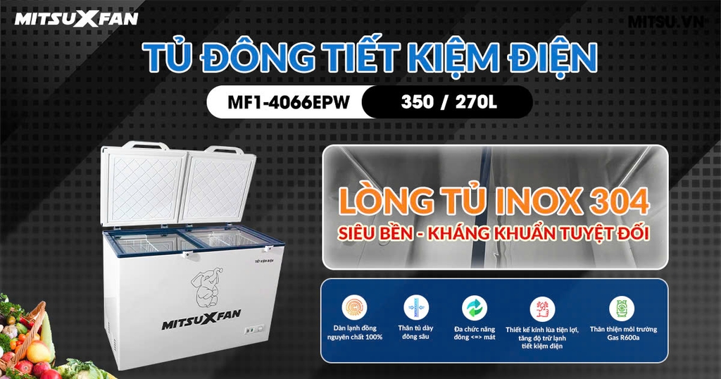 Tủ đông Mitsuxfan 1 ngăn đông 350/270L  MF1-4066EPW