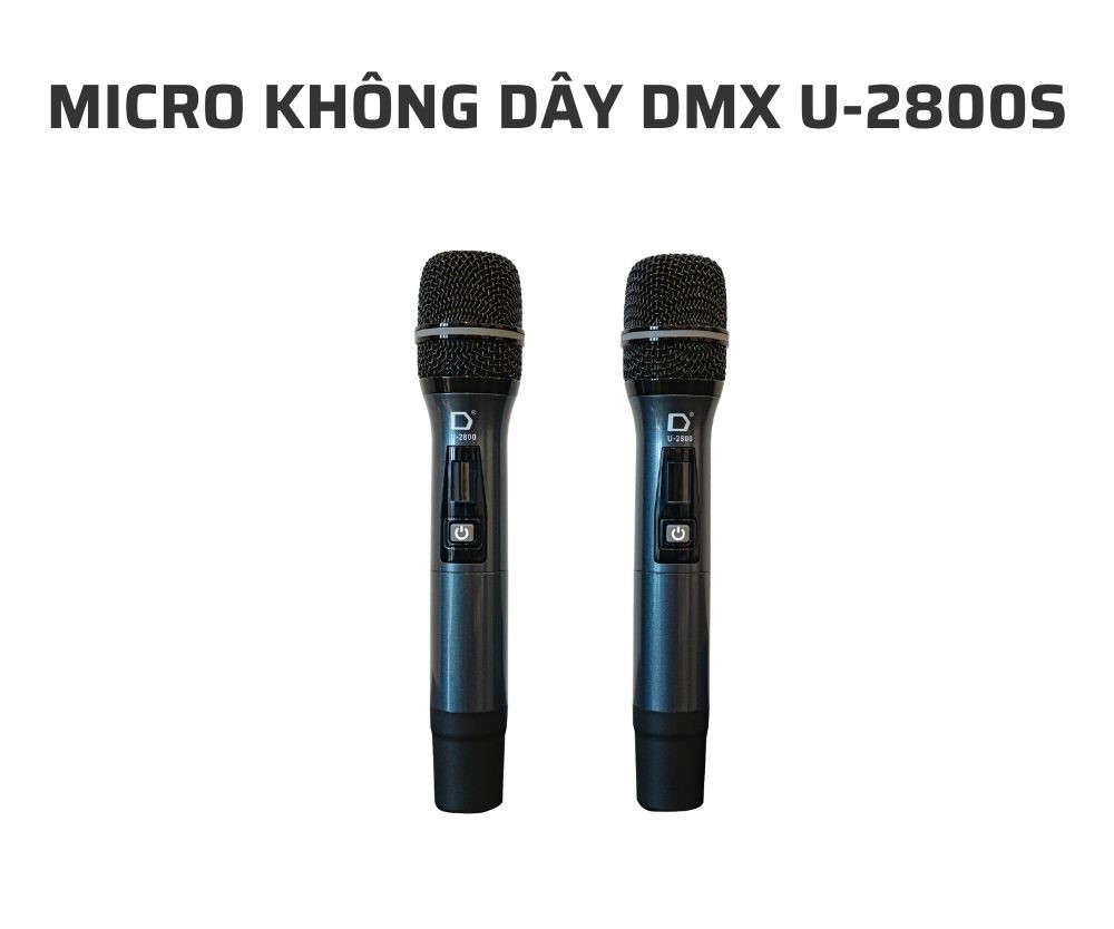 Micro không dây DMX U-2800S - MỚI