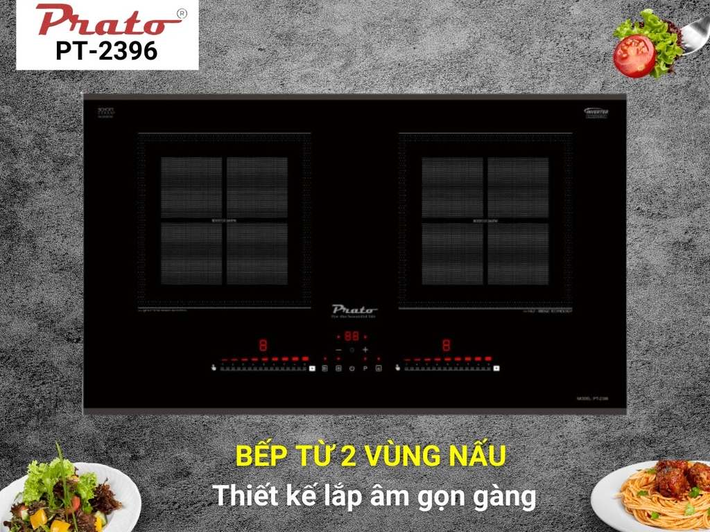 Bếp Từ Đôi Prato PT-2396 Nhập Thái Lan