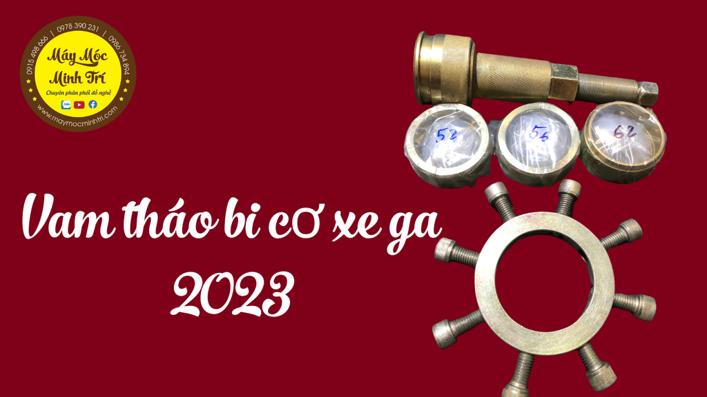Vam tháo bi cơ xe ga bản mới 2023