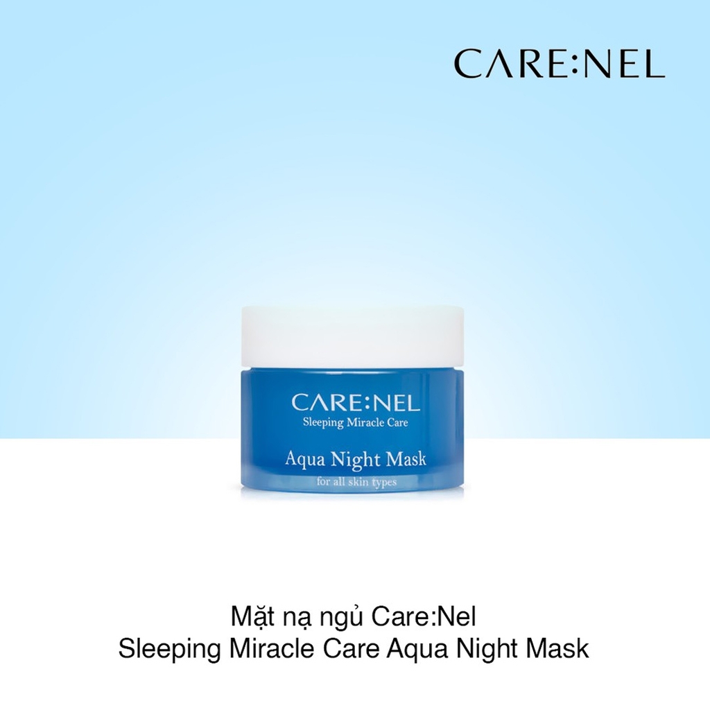 Mặt Nạ Ngủ Care:Nel Aqua Night Mask Dưỡng Ẩm Săn Chắc Da Cho Mặt 15ml
