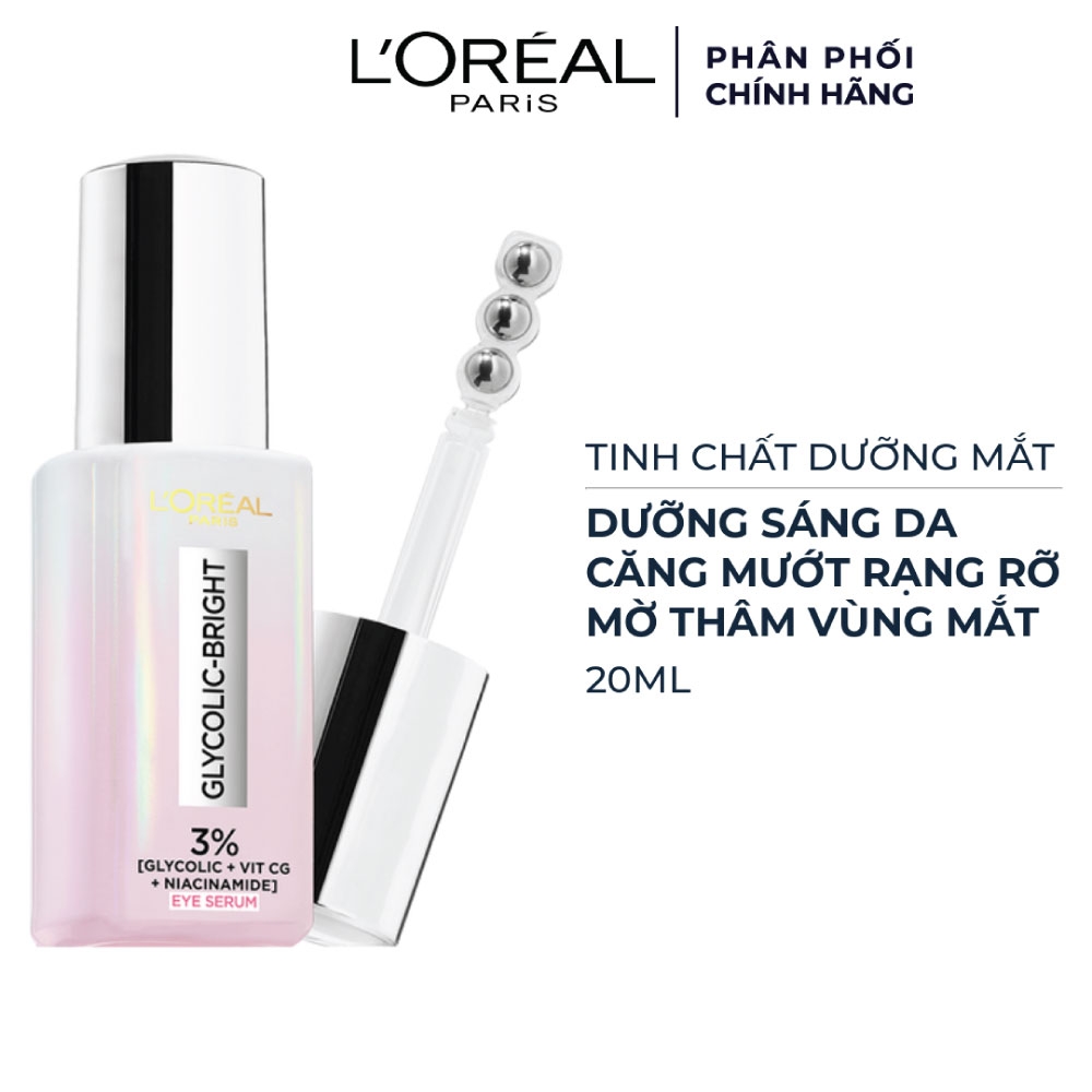 Serum L'Oreal Glycolic- Bright Dark Circle Dưỡng Sáng Và Mờ Thâm Vùng Mắt 20ml