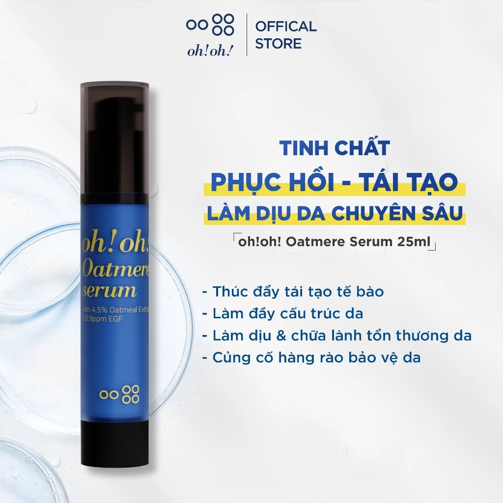 Tinh Chất Phục Hồi Tái Tạo & Làm Dịu Da Chuyên Sâu Oh!Oh! Oatmere Serum 25ml