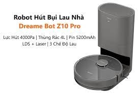 Robot Hút Bụi Lau Nhà Xiaomi Dreame Bot Z10 Pro HÀNG CHÍNH HÃNH