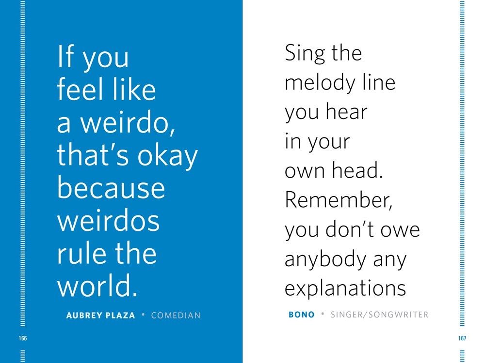 'Being Weird Is a Wonderful Thing' : Inspiration for Living Your Truest Self