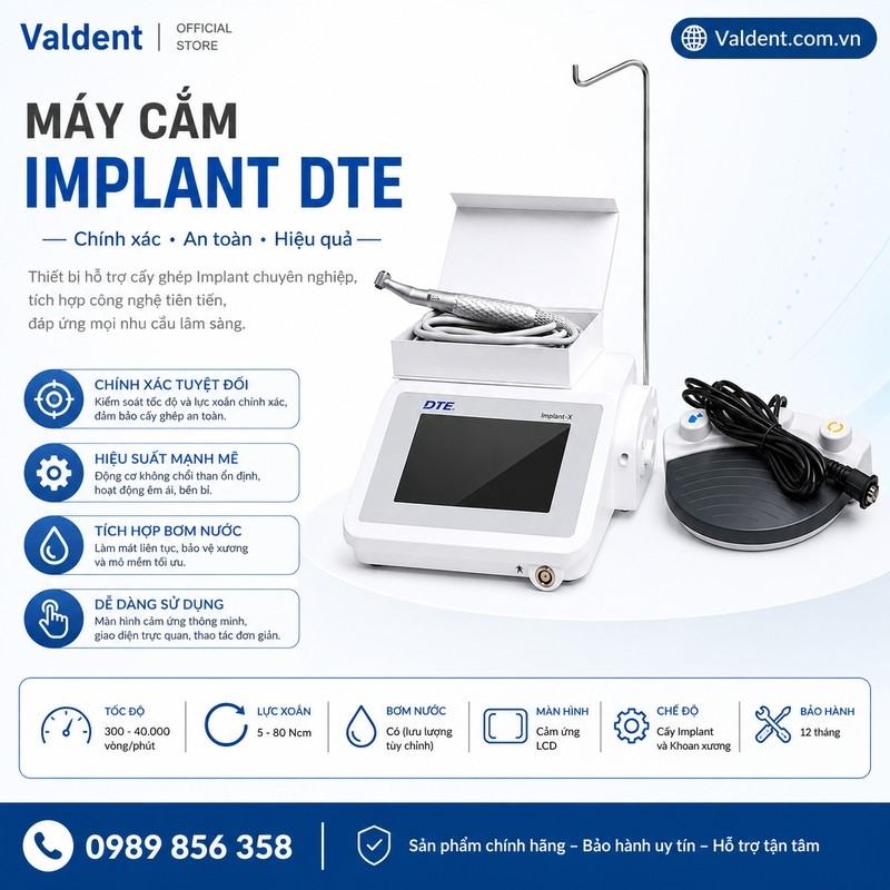 Máy cắm Implant DTE [ IMPLANT-X ]