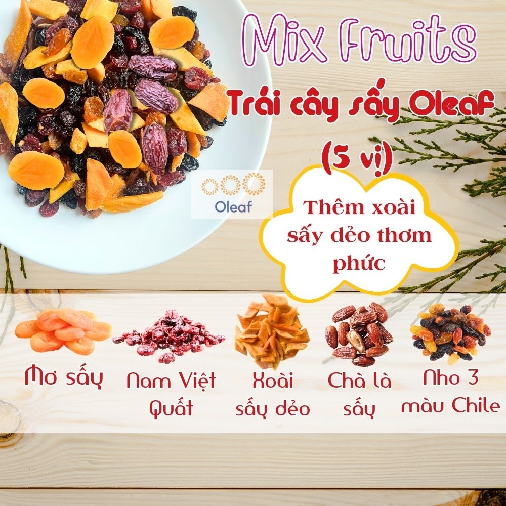 Trái Cây Sấy Không Đường Mix 5 Vị - Thêm Xoài Sấy Dẻo - Cho Mẹ Bầu Ăn Vặt Bổ Sung Dinh Dưỡng Đề Kháng - Oleaf Trái Cây Sấ