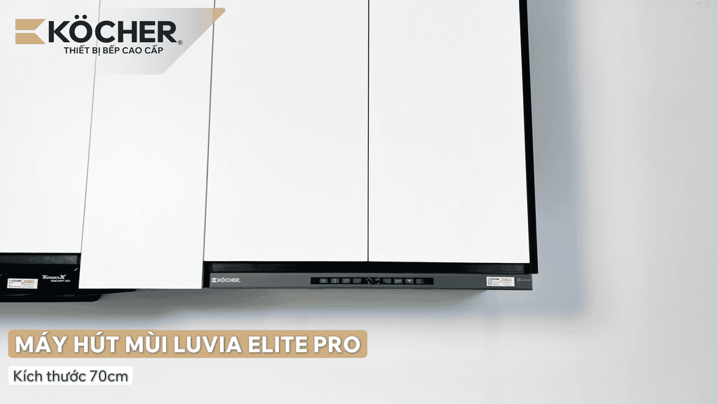Máy hút mùi Kocher Luvia Elite Pro