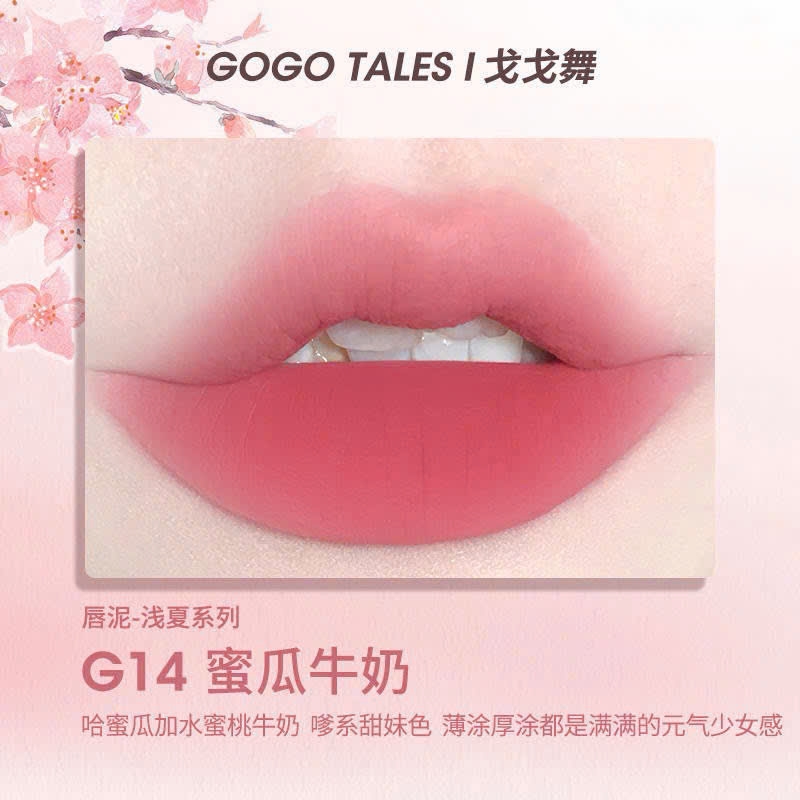 Son Kem Bùn Gogo Tales After Glow Mềm Mịn Lâu Trôi Không Dính Cốc Thin Mud Gauze Lip Glaze GT476