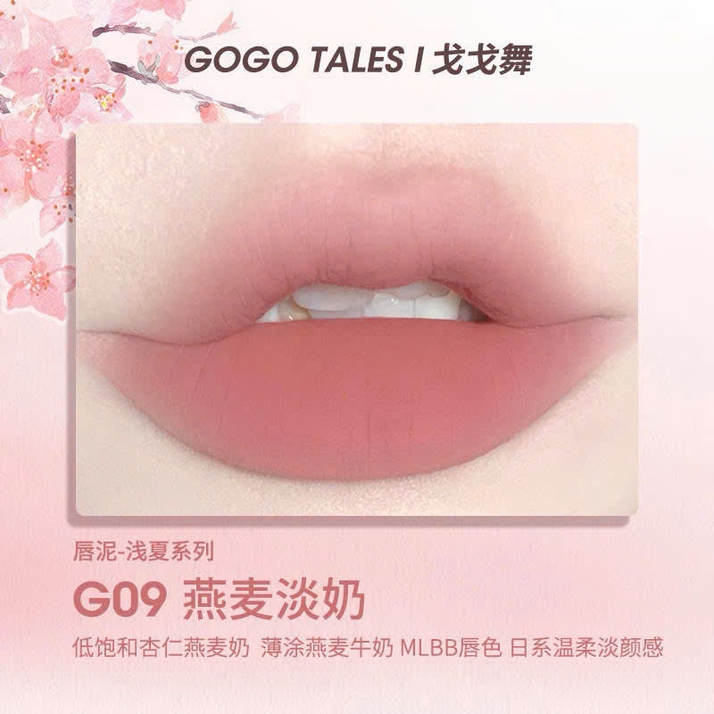 Son Kem Bùn Gogo Tales After Glow Mềm Mịn Lâu Trôi Không Dính Cốc Thin Mud Gauze Lip Glaze GT476