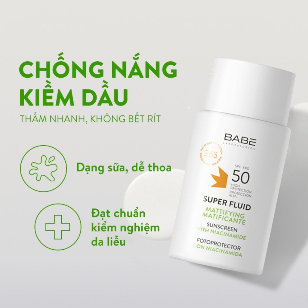 Kem Chống Nắng Babe Super Fluid Mattifying SPF50+ Kiềm Dầu Dưỡng Ẩm Mịn Da Tây Ban Nha 50ml