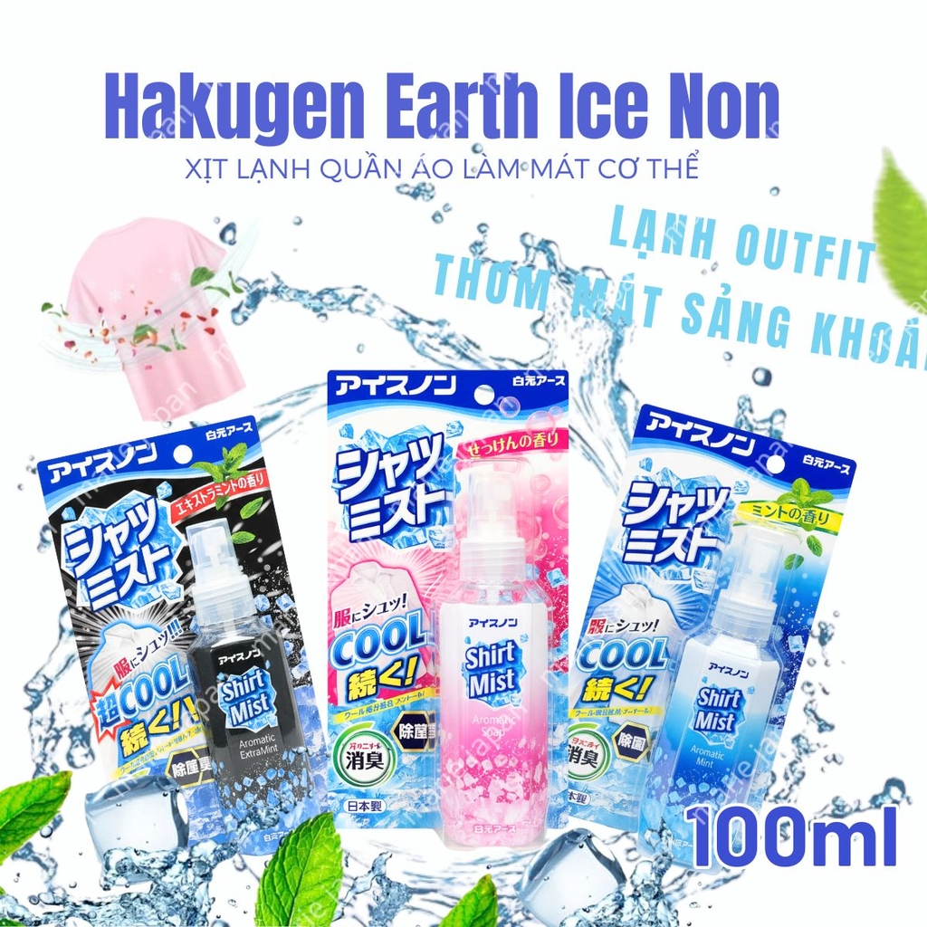 Xịt Lạnh Quần Áo Hakugen Earth Ice Non Siêu Mát Lạnh Khử Mùi Hôi Nhật Bản 100ml