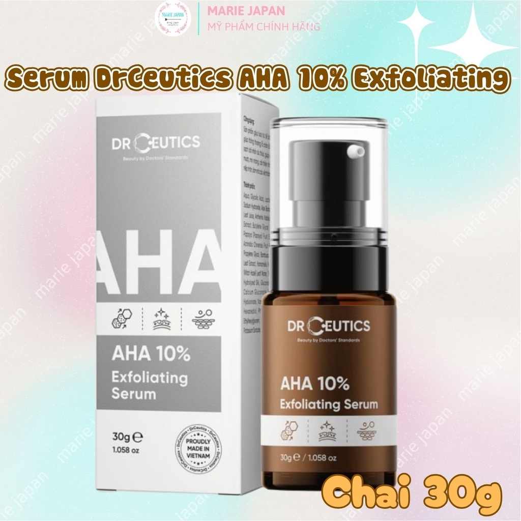 Serum DrCeutics AHA 10% Exfoliating Tẩy Tế Bào Cải Thiện Sắc Tố Da  Se Khít Lỗ Chân Lông Chai 30g
