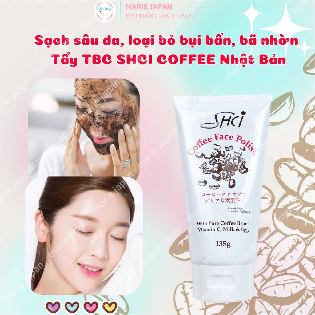 Tẩy Tế Bào Chết Mặt SHCI Coffee Sạch Sâu Ngừa Mụn Sáng Mịn Tự Nhiên Nhật Bản 135g