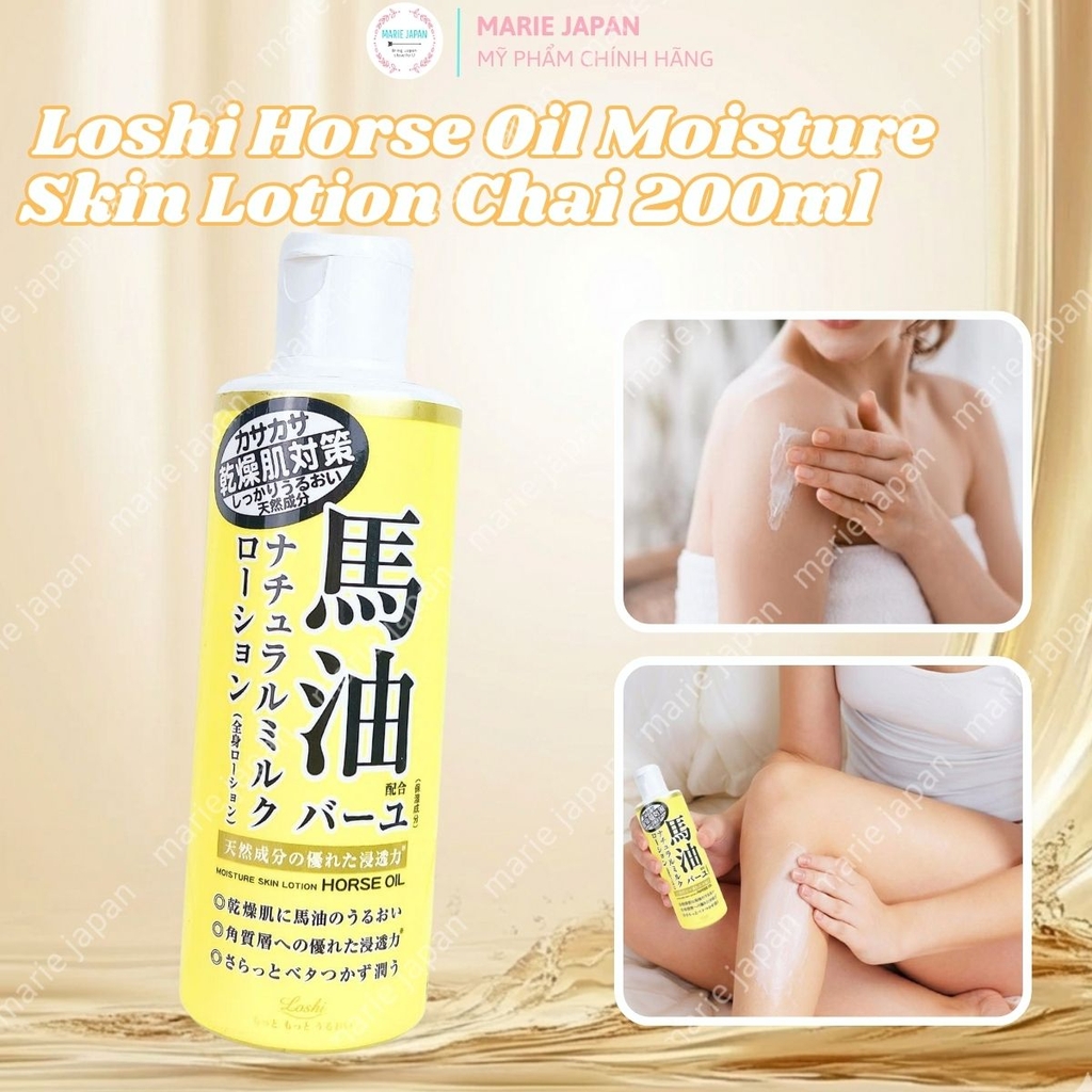 Dưỡng Thể Loshi Horse Oil Dưỡng Ẩm Phục Hồi Mềm Mịn Da Moisture Skin Lotion Nhật Bản Chai 200ml