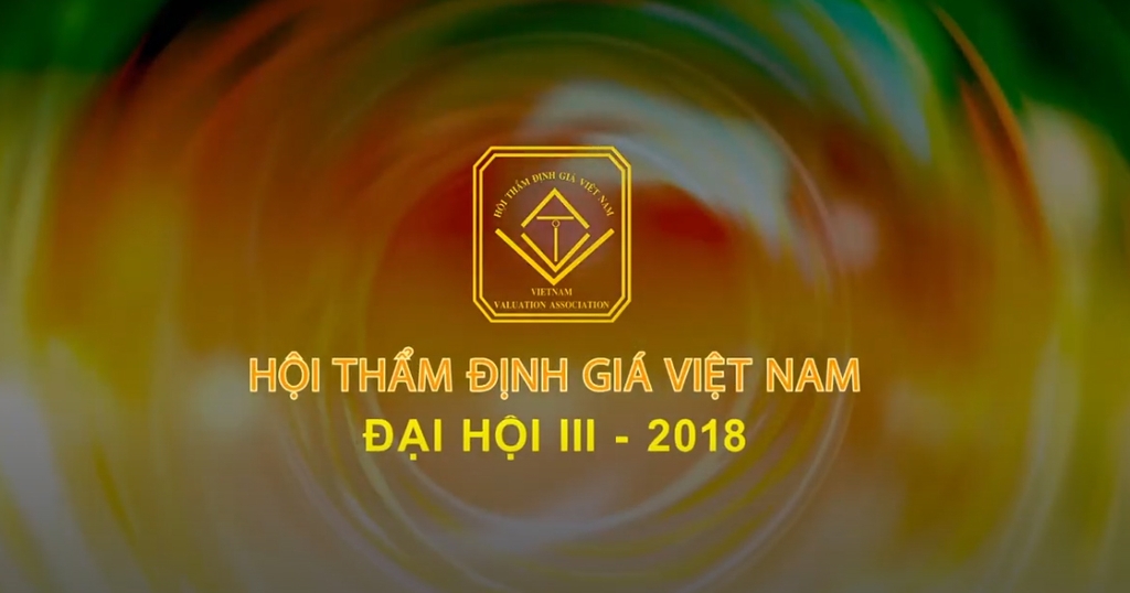 Đại hội III - Hội Thẩm định giá Việt Nam