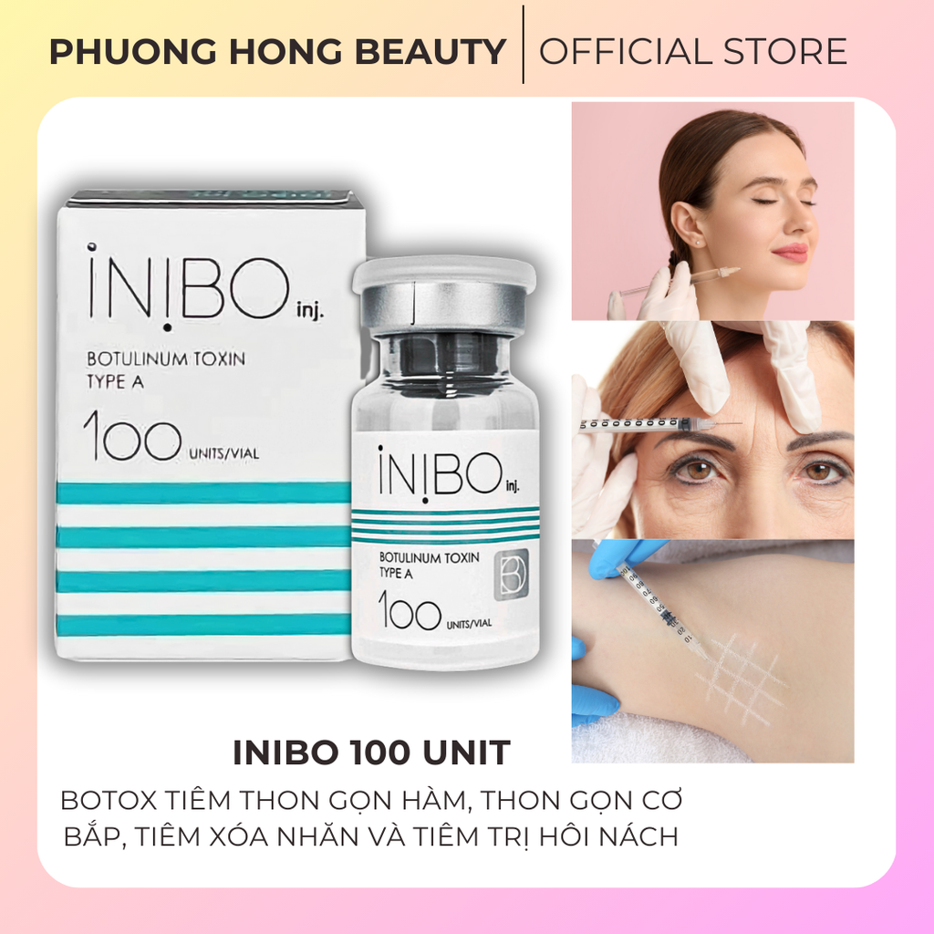 BOTOX INIBO 100 UNIT / BOTOX TIÊM XÓA NHĂN, TIÊM THON GỌN MẶT VÀ TIÊM ...