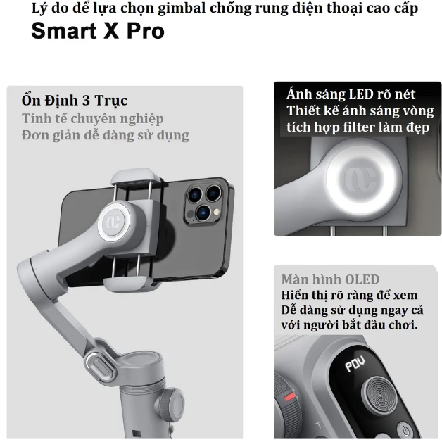 Gimbal Smart X Pro Tay cầm chống rung, Gymbal hỗ trợ quay phim, chụp ảnh chuyên nghiệp
