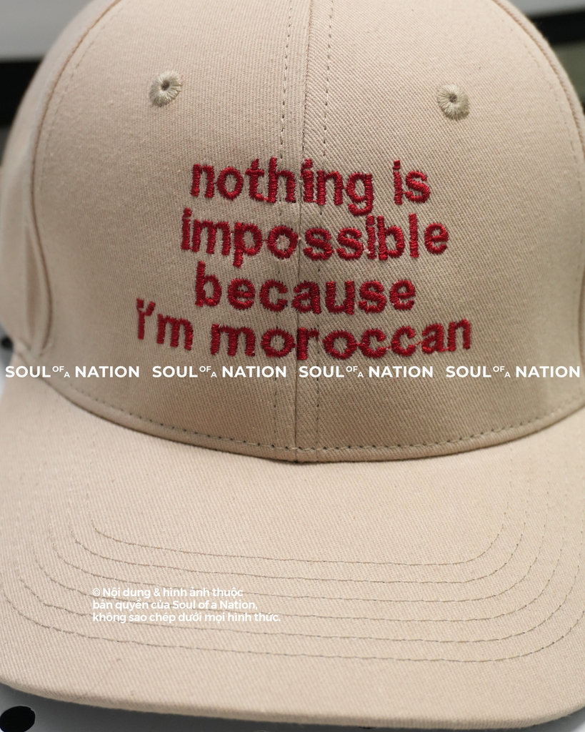 Dự án Nón lưỡi trai thêu nothing is impossible because i'm a moroccan theo yêu cầu