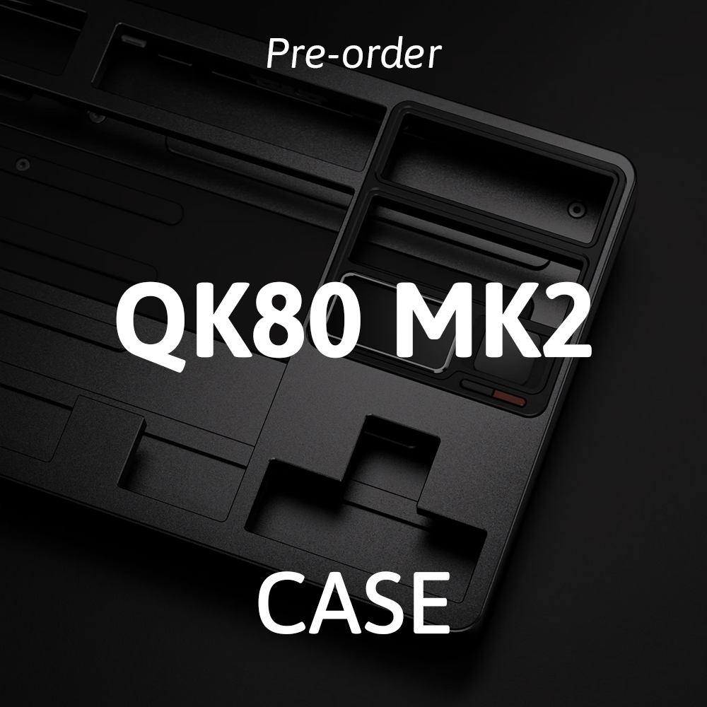 [Pre-order] QK80 MK2 Case