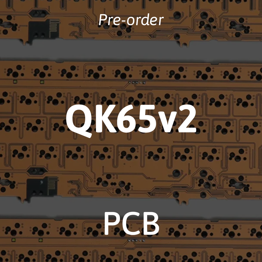 [Pre-order] QK65v2 PCB