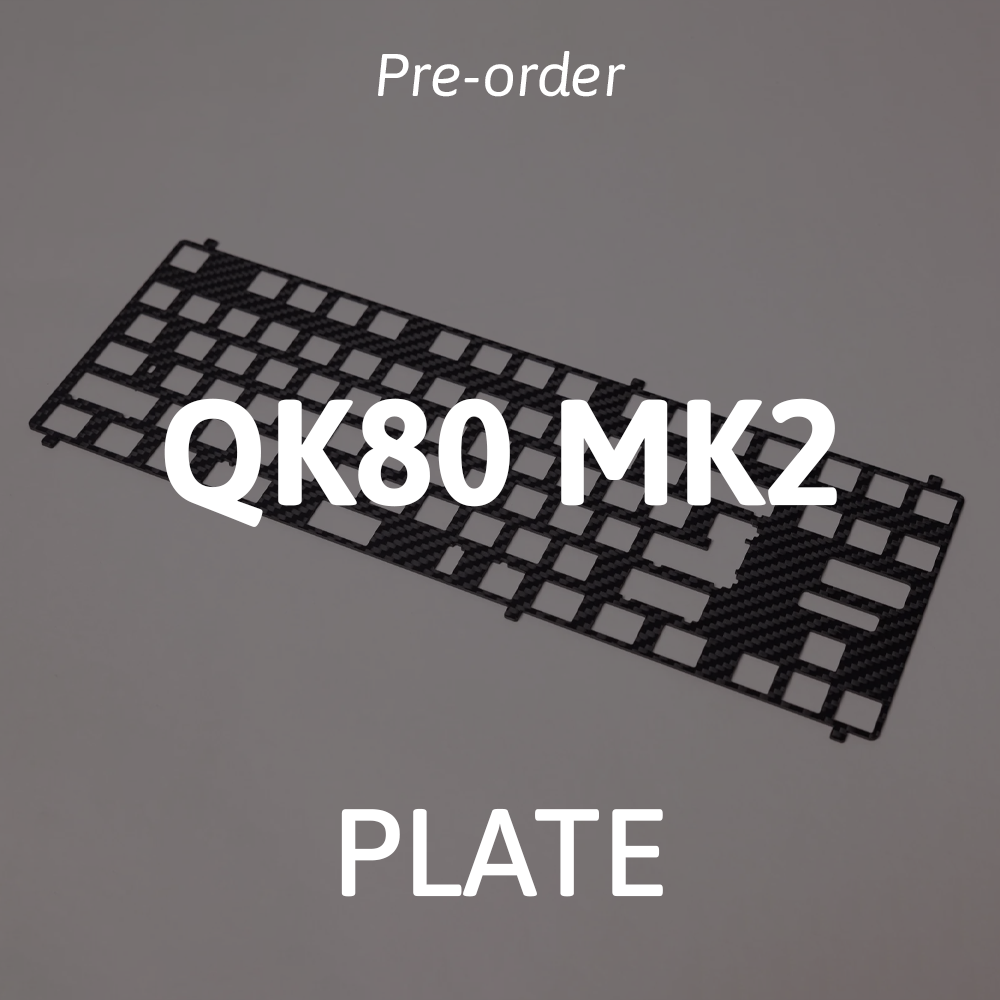 [Pre-order] QK80 MK2 Plate