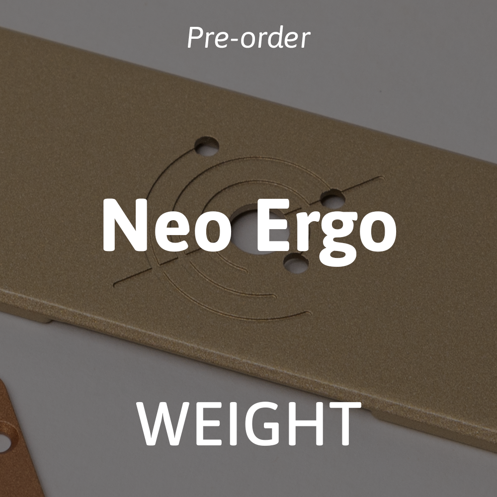[Pre-order] Neo Ergo Weight