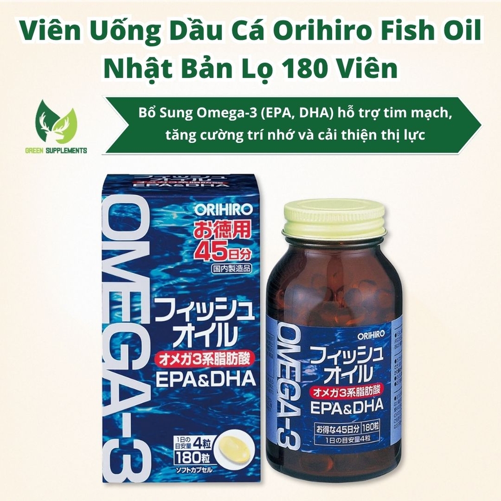Viên Uống Dầu Cá Orihiro Fish Oil Bổ Sung Omega-3 (EPA, DHA) Nhật Bản Lọ 180 Viên