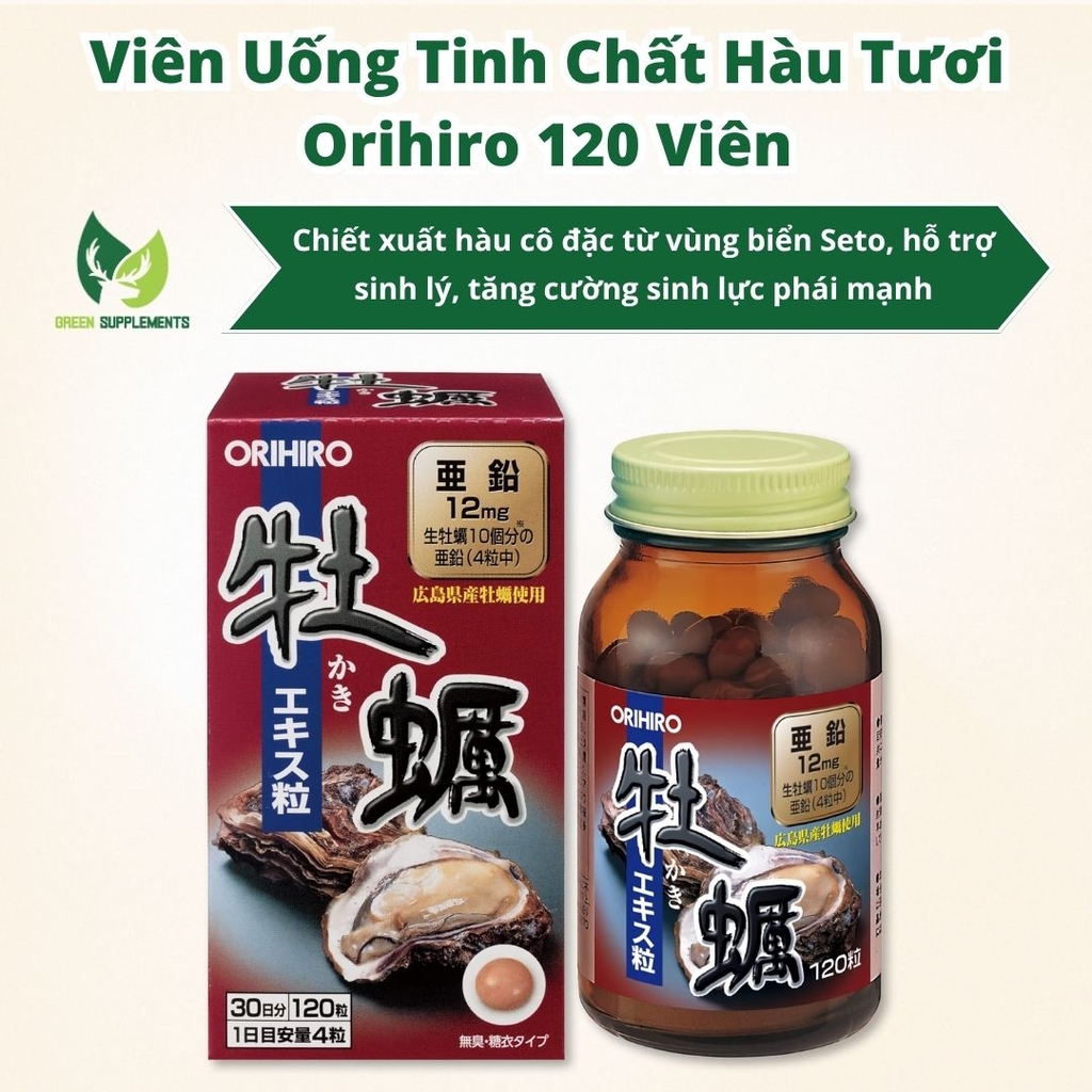Viên Uống Tinh Chất Hàu Tươi Orihiro Hỗ Trợ Sinh Lý 120 Viên